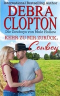 Cover: Komm zu mir zurueck, Cowboy - DCP Publishing LLC