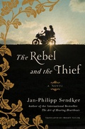 Cover: The Rebel and the Thief - Other Press