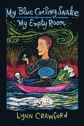 Cover: My Blue Coiling Snake, My Empty Room - Clover Heights Publishing