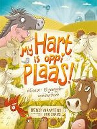 Abbildung von: My hart is oppi plaas! Idioom & gesegde-inkleurboek - LAPA Publishers