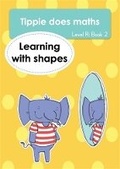 Cover: Tippie does maths (Level R Book 2): Learning with shapes - LAPA Publishers