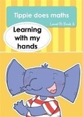 Cover: Tippie does maths (Level R Book 6): Learning with my hands - LAPA Publishers