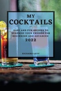 Cover: My Cocktails 2022 - RICHARD LEVY