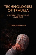 Cover: Technologies of Trauma - Emerald Publishing Limited