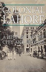 Cover: Colonial Lahore - Hurst Publishers