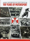 Cover: JERSEY MOTORCYCLE & LIGHT CAR CLUB 100 YEARS OF MOTORSPORT - ELSP