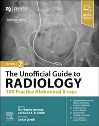 Enlarge image Cover: The Unofficial Guide to Radiology: 100 Practice Abdominal X-rays - Churchill Livingstone