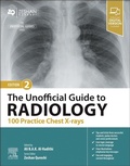 Cover: The Unofficial Guide to Radiology: 100 Practice Chest X-rays - Churchill Livingstone