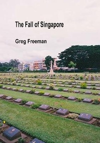 Enlarge image Cover: The Fall of Singapore - Dempsey & Windle