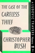 Cover: The Case of the Careless Thief - Dean Street Press