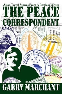 Abbildung von: The Peace Correspondent - Earnshaw Books Ltd