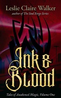 Cover: Ink & Blood (Tales of Awakened Magic, #1) - Tales of Awakened Magic