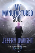 Cover: My Manufactured Soul - SFF Net Select