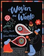 Cover: Woven of the World - Chronicle Books