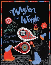 Enlarge image Cover: Woven of the World - Chronicle Books