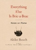 Cover: Everything Else is Bric-a-brac - Princeton Architectural Press