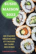 Cover: Sushi Maison 2022 - CAROLINE MARTEL