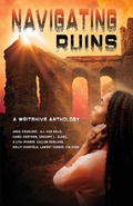 Cover: Navigating Ruins - Inked in Gray LLC