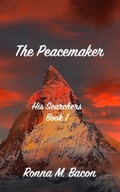 Cover: The Peacemaker - Ronna Bacon