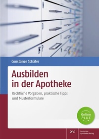 Abbildung von: Ausbilden in der Apotheke - Deutscher Apotheker Verlag