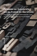 Cover: Paradoxien der Grenzsprache und das Problem der &Uuml;bersetzung - K&ouml;nigshausen & Neumann