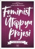Cover: Feminist &Uuml;topya Projesi - Ithaki Yayinlari