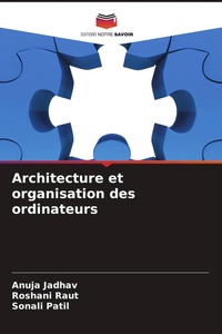 Enlarge image Cover: Architecture et organisation des ordinateurs - Editions Notre Savoir