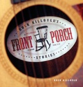 Cover: Rock Killough's Front Porch Stories - God Manifest Publishing