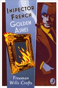 Cover: Inspector French: Golden Ashes - Collins Crime Club