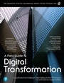 Cover: Field Guide to Digital Transformation, A - Addison Wesley