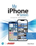 Cover: My iPhone for Seniors (covers all iPhone running iOS 15, including the new series 13 family) - Addison Wesley