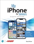 Cover: My iPhone for Seniors (covers all iPhone running iOS 15, including the new series 13 family) - Addison Wesley