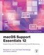 Cover: macOS Support Essentials 12 - Apple Pro Training Series - Peachpit Press Publications