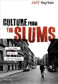 Bild: Culture from the Slums - OUP eBook