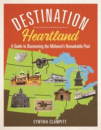 Bild: Destination Heartland - University of Illinois Press