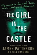 Cover: The Girl in the Castle - Jimmy Patterson