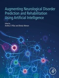 Bild: Augmenting Neurological Disorder Prediction and Rehabilitation Using Artificial Intelligence - Academic Press