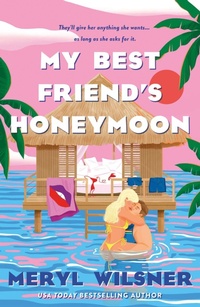 Abbildung von: My Best Friend's Honeymoon - Piatkus Books