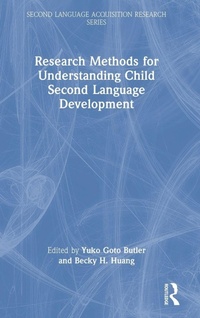 Enlarge image Cover: Research Methods for Understanding Child Second Language Development - Routledge
