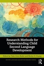 Cover: Research Methods for Understanding Child Second Language Development - Routledge