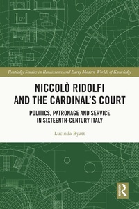 Enlarge image Cover: Niccolo Ridolfi and the Cardinal's Court - Routledge