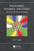 Cover: Polynomials, Dynamics, and Choice - Chapman & Hall/CRC