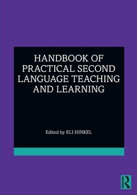 Enlarge image Cover: Handbook of Practical Second Language Teaching and Learning - Routledge
