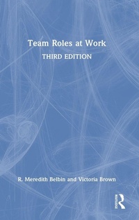 Enlarge image Cover: Team Roles at Work - Routledge