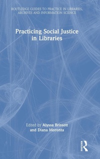 Abbildung von: Practicing Social Justice in Libraries - Routledge