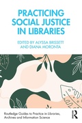 Cover: Practicing Social Justice in Libraries - Routledge
