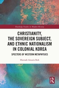 Bild: Christianity, the Sovereign Subject, and Ethnic Nationalism in Colonial Korea - Routledge