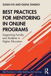 Enlarge image Cover: Best Practices for Mentoring in Online Programs - Routledge