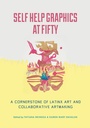 Cover: Self Help Graphics at Fifty - University of California Press