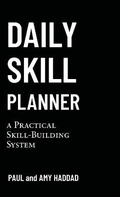 Cover: Daily Skill Planner - Paul and Amy Haddad